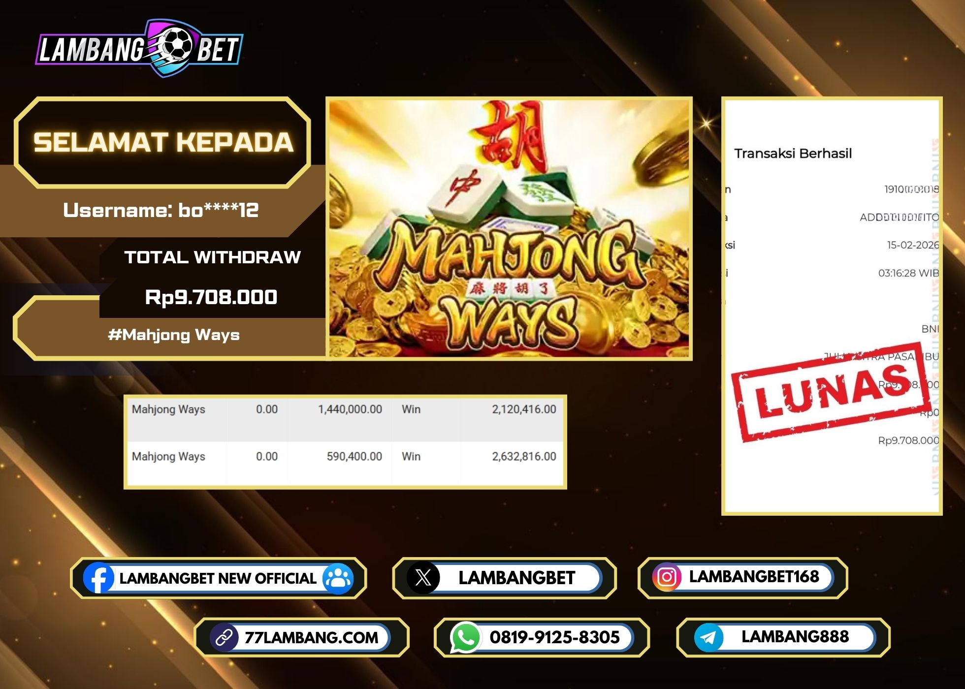 LAMBANGBET [15 FEBRUARI 2026] JACKPOT SLOT Mahjong Ways "Rp9.708.000" LUNAS
